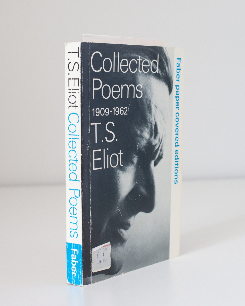 T.S. Eliot: Collected Poems