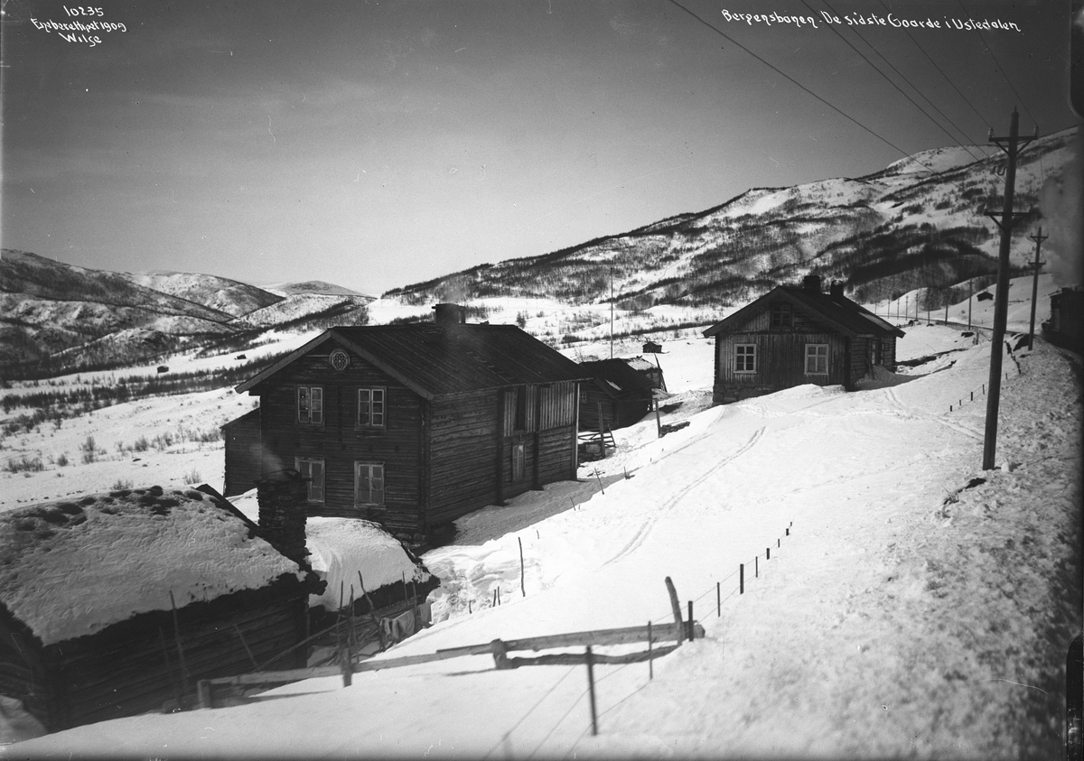 Anders Beer Wilse, "Prot: Ustedalen ved Gjeilo de sidste gaarde Neg: Bergensbanen - De sidste Gaarde i Ustedalen Ved Gjeilo"
