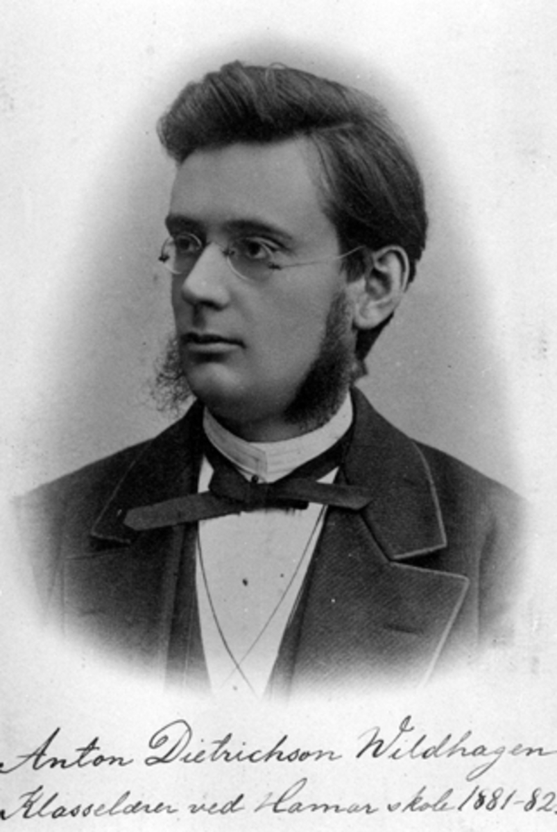 Anno Domkirkeodden, ANTON DIETRICHSON WILDHAGEN. OVERLÆRER. KLASSELÆRER 1881-82. HAMAR KATEDRALSKOLE